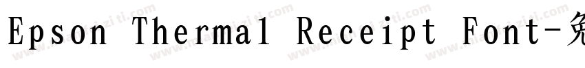 Epson Thermal Receipt Font字体转换